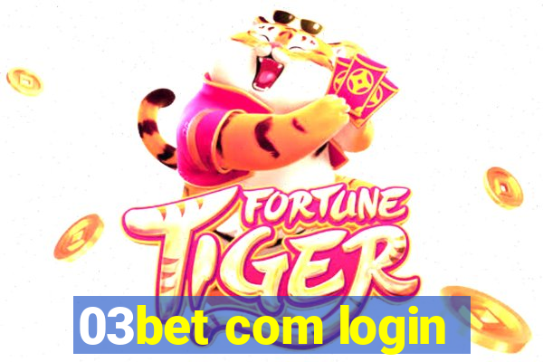 03bet com login